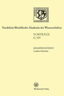 Loudons Nachruhm. Die Geschichte einer Sinnstiftung 1