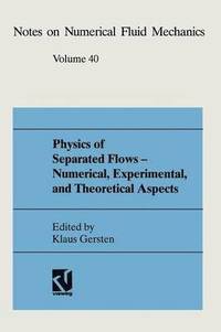 bokomslag Physics of Separated Flows - Numerical, Experimental, and Theoretical Aspects