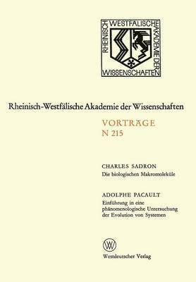 bokomslag Die biologischen Makromolekle. Einfhrung in eine phnomenologische Untersuchung der Evolution von Systemen