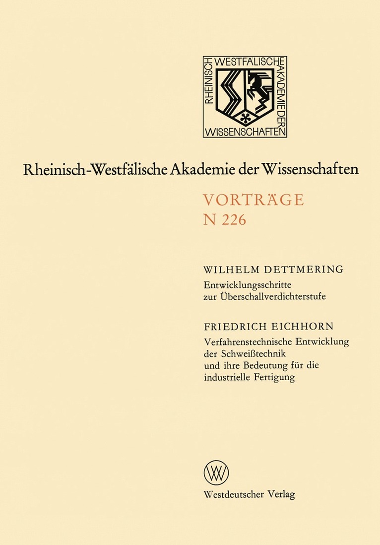 Entwicklungsschritte zur berschallverdichterstufe. Verfahrenstechnische Entwicklung der Schweitechnik und ihre Bedeutung fr die industrielle Fertigung 1