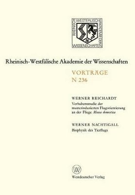 Verhaltensstudie der musterinduzierten Flugorientierung an der Fliege Musca domestica. Biophysik des Tierflugs 1