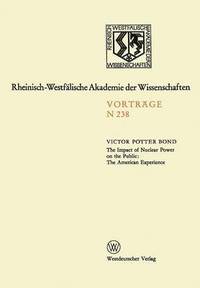 bokomslag The Impact of Nuclear Power on the Public: The American Experience