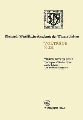Victor Potter Bond - Impact of Nuclear Power on the Public: The American Experience, Häftad. Tillgänglighet: Lägg i varukorg