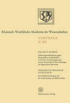 bokomslag Sicherungsmaßnahmen gegen Bergschäden und Erdbeben sowie ihre Auswirkungen auf neuere konstruktive Entwicklungen im allgemeinen Bauwesen