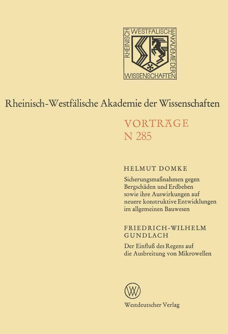 Helmut Domke - Sicherungsmaßnahmen gegen Bergschäden und Erdbeben sowie ihre Auswirkungen auf neuere konstruktive Entwicklungen im allgemeinen Bauwesen, Häftad
