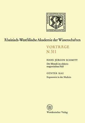 Der Mensch im elektromagnetischen Feld. Ergonomie in der Medizin 1