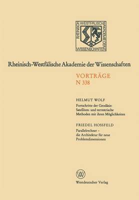 Fortschritte der Geodsie: Satelliten- und terrestrische Methoden mit ihren Mglichkeiten. Parallelrechner  die Architektur fr neue Problemdimensionen 1