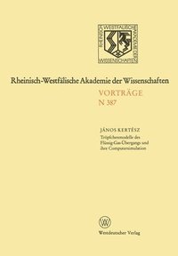 bokomslag Tröpfchenmodelle des Flüssig-Gas-Übergangs und ihre Computersimulation: 368. Sitzung am 4. Juli 1990 in Düsseldorf