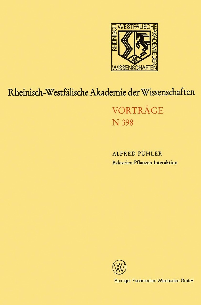 Alfred Pühler, Alfred Puhler - Bakterien-Pflanzen-Interaktion: Analyse des Signalaustausches zwischen den Symbiosepartnern bei der Ausbildung von Luzerneknöllchen, Häftad