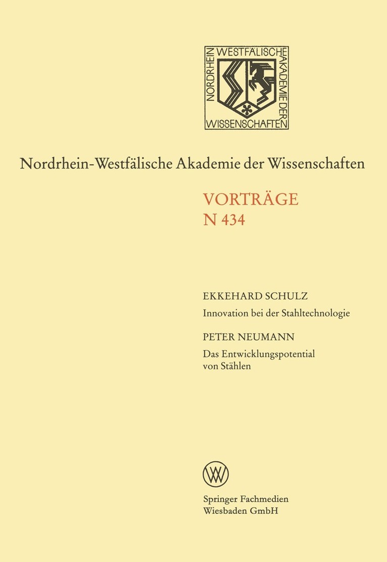 Ekkehard Schulz - Innovation bei der Stahltechnologie. Das Entwicklungspotential von Stählen, Häftad