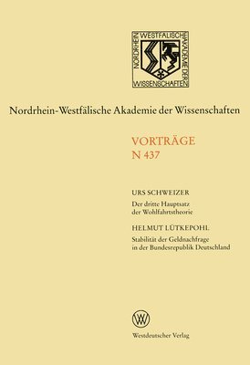 Der dritte Hauptsatz der Wohlfahrtstheorie. Stabilitt der Geldnachfrage in der Bundesrepublik Deutschland 1