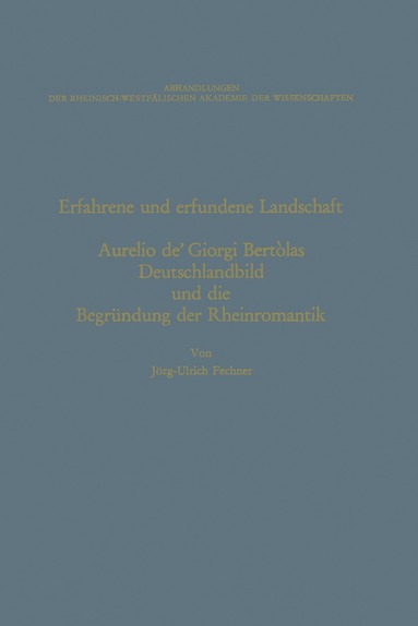 Jörg-Ulrich Fechner - Erfahrene und erfundene Landschaft, Häftad