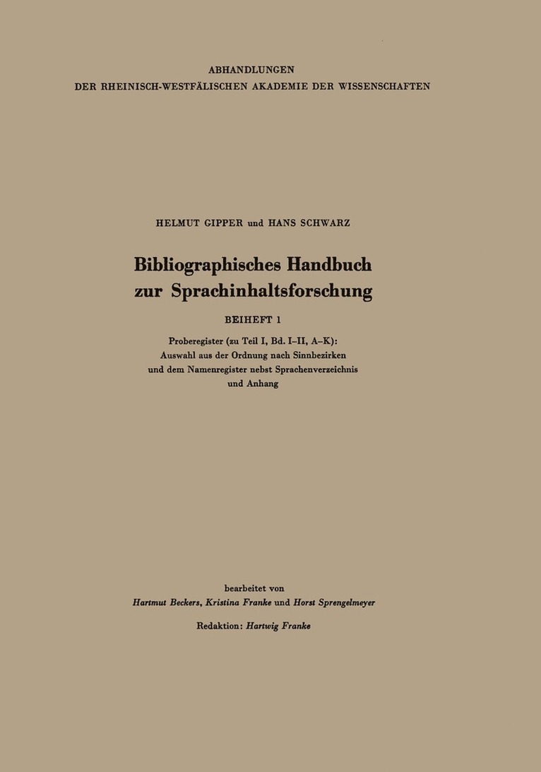 Helmut Gipper, Hans Schwarz, Hartmut Beckers, Kristina Franke, Horst Sprengelmeyer - Bibliographisches Handbuch zur Sprachinhaltsforschung, Häftad