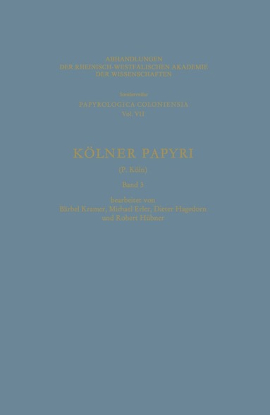 Bärbel Kramer - Kölner Papyri, Häftad