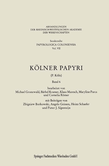 Michael Gronewald, Bärbel Kramer, Zbigniew Borkowski, Universität zu Köln - Kölner Papyri, Häftad