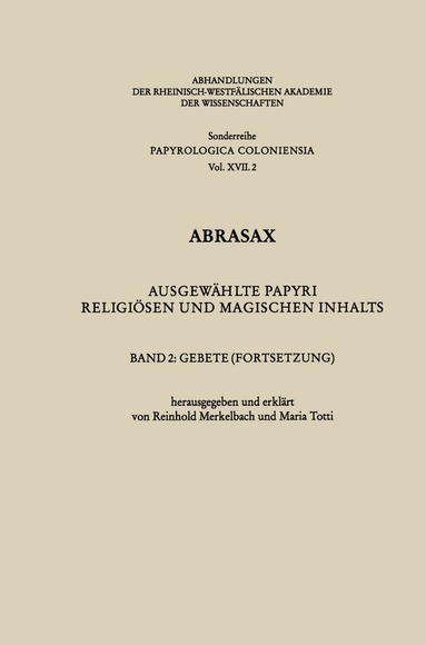 Reinhold Merkelbach, Maria Totti - Abrasax, Häftad