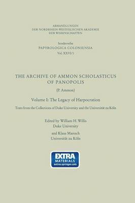 The Archive of Ammon Scholasticus of Panopolis 1