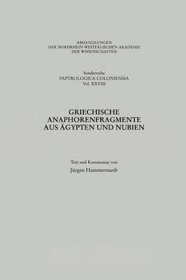 bokomslag Griechische Anaphorenfragmente aus gypten und Nubien