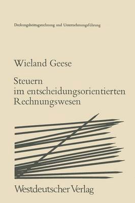 Steuern im Entscheidungsorientierten Rechnungswesen 1