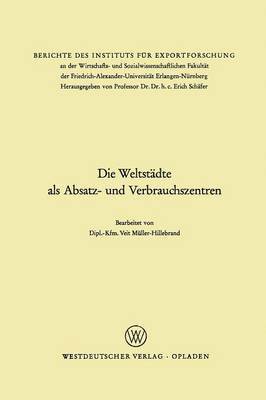 bokomslag Die Weltstädte als Absatz- und Verbrauchszentren