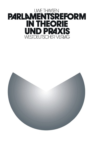 Uwe Thaysen - Parlamentsreform in Theorie und Praxis, Häftad