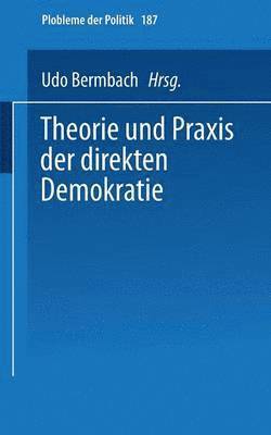 bokomslag Theorie und Praxis der direkten Demokratie