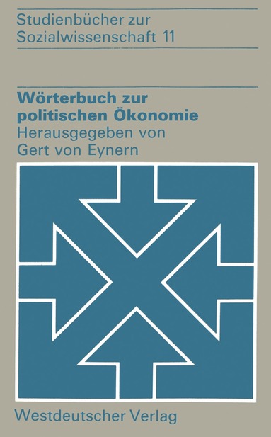 Gert von Eynern - Wörterbuch zur politischen Ökonomie, Häftad