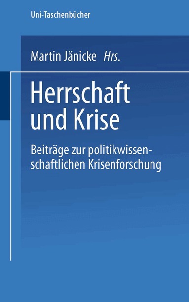 Martin Jänicke - Herrschaft und Krise, Häftad