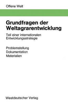 Grundfragen der Weltagrarentwicklung 1