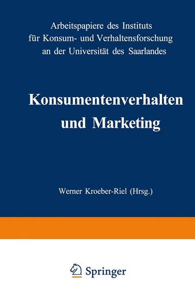 Werner Kroeber-Riel - Konsumentenverhalten und Marketing, Häftad