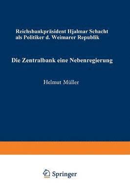 bokomslag Die Zentralbank - eine Nebenregierung