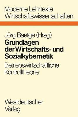 bokomslag Grundlagen der Wirtschafts- und Sozialkybernetik