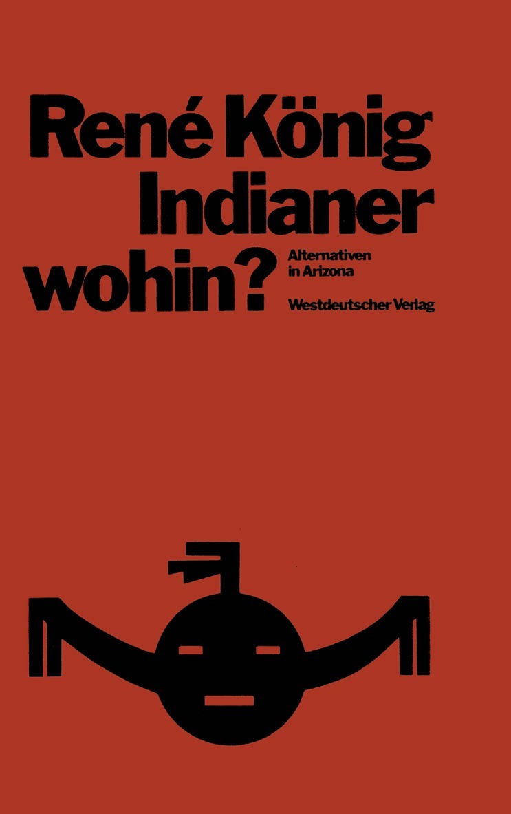 René König, René - Indianer—wohin?, Häftad
