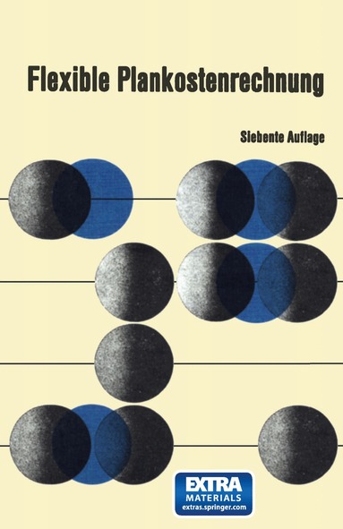 Wolfgang Kilger - Flexible Plankostenrechnung, Häftad