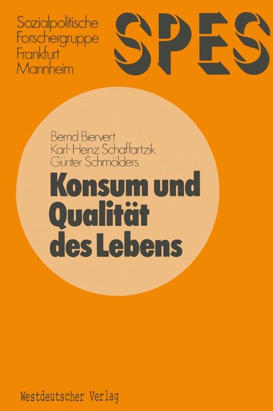 Bernd Biervert - Konsum und Qualität des Lebens, Häftad