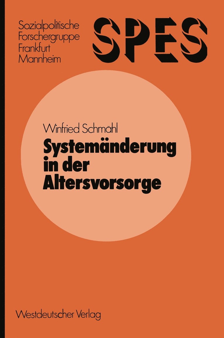 Winfried Schmähl - Systemänderung in der Altersvorsorge, Häftad