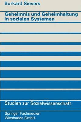 bokomslag Geheimnis und Geheimhaltung in sozialen Systemen