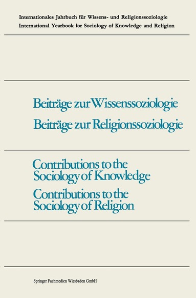 Fritz Schütze - Contributions to the Sociology of Knowledge / Contributions to the Sociology of Religion, Häftad