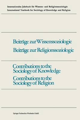 bokomslag Contributions to the Sociology of Knowledge / Contributions to the Sociology of Religion