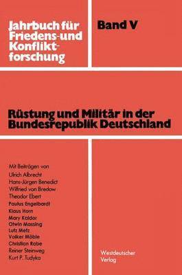 bokomslag Rstung und Militr in der Bundesrepublik Deutschland