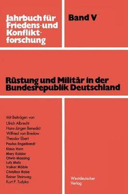 Ulrich Albrecht - Rüstung und Militär in der Bundesrepublik Deutschland, Häftad
