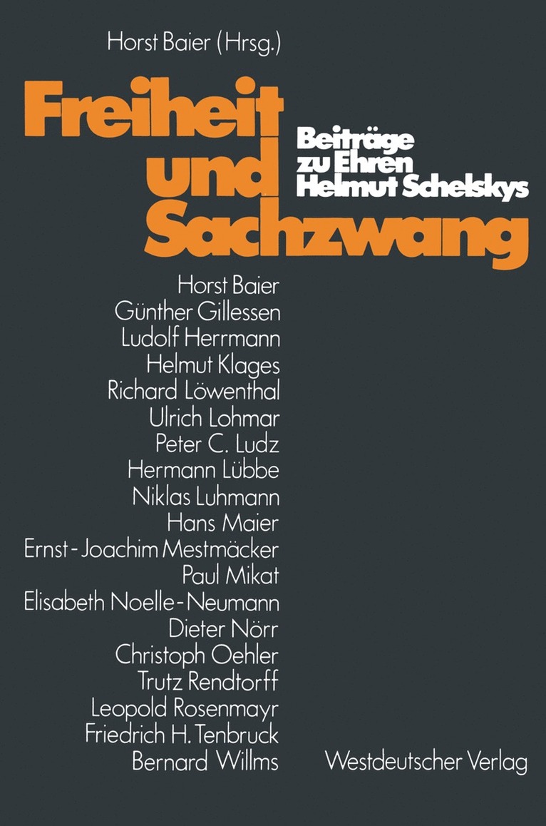 Horst Baier, Helmut Schelsky - Freiheit und Sachzwang, Häftad