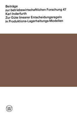 bokomslag Zur Gte linearer Entscheidungsregeln in Produktions-Lagerhaltungs-Modellen