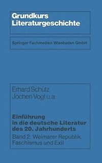 bokomslag Einfhrung in die deutsche Literatur des 20. Jahrhunderts