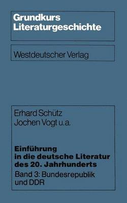 bokomslag Einfhrung in die deutsche Literatur des 20. Jahrhunderts
