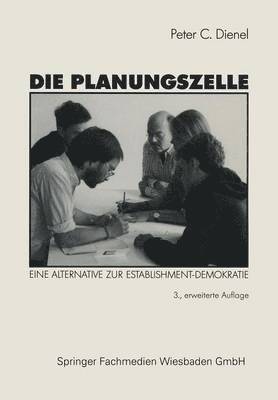Peter C. Dienel - Die Planungszelle, Häftad