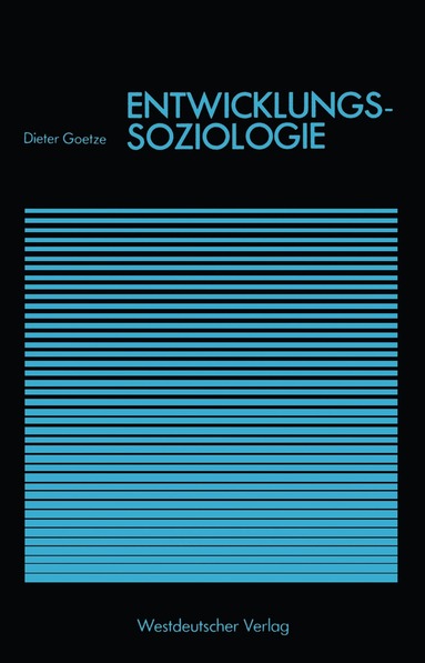 Dieter Goetze - Entwicklungssoziologie, Häftad