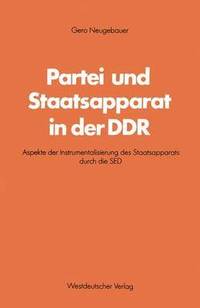 bokomslag Partei und Staatsapparat in der DDR