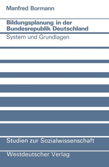 Manfred Bormann - Bildungsplanung in der Bundesrepublik Deutschland, Häftad