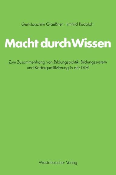 Gert-Joachim Glaeßner - Macht durch Wissen, Häftad